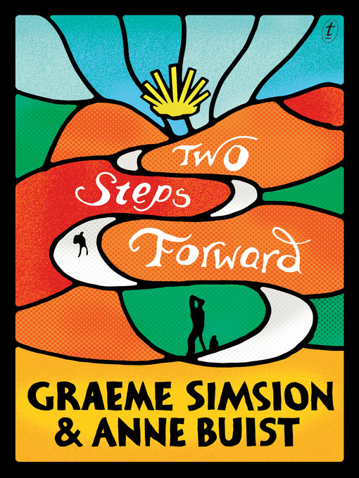 Title details for Two Steps Forward by Graeme Simsion - Available